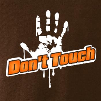 Don't touch