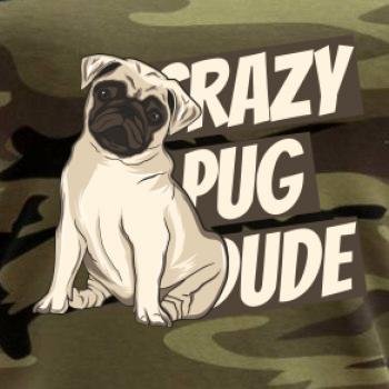 Crazy pug dude
