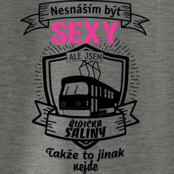Nesnáším být sexy - řidič šaliny / řidička šaliny