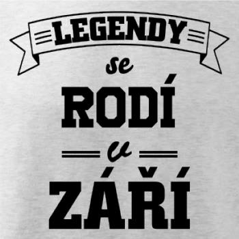 Legendy se rodí v září