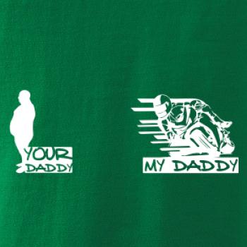 Your daddy - My daddy - Silnice