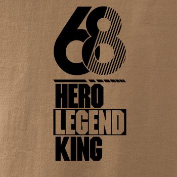 Hero, Legend, King x Queen 1968