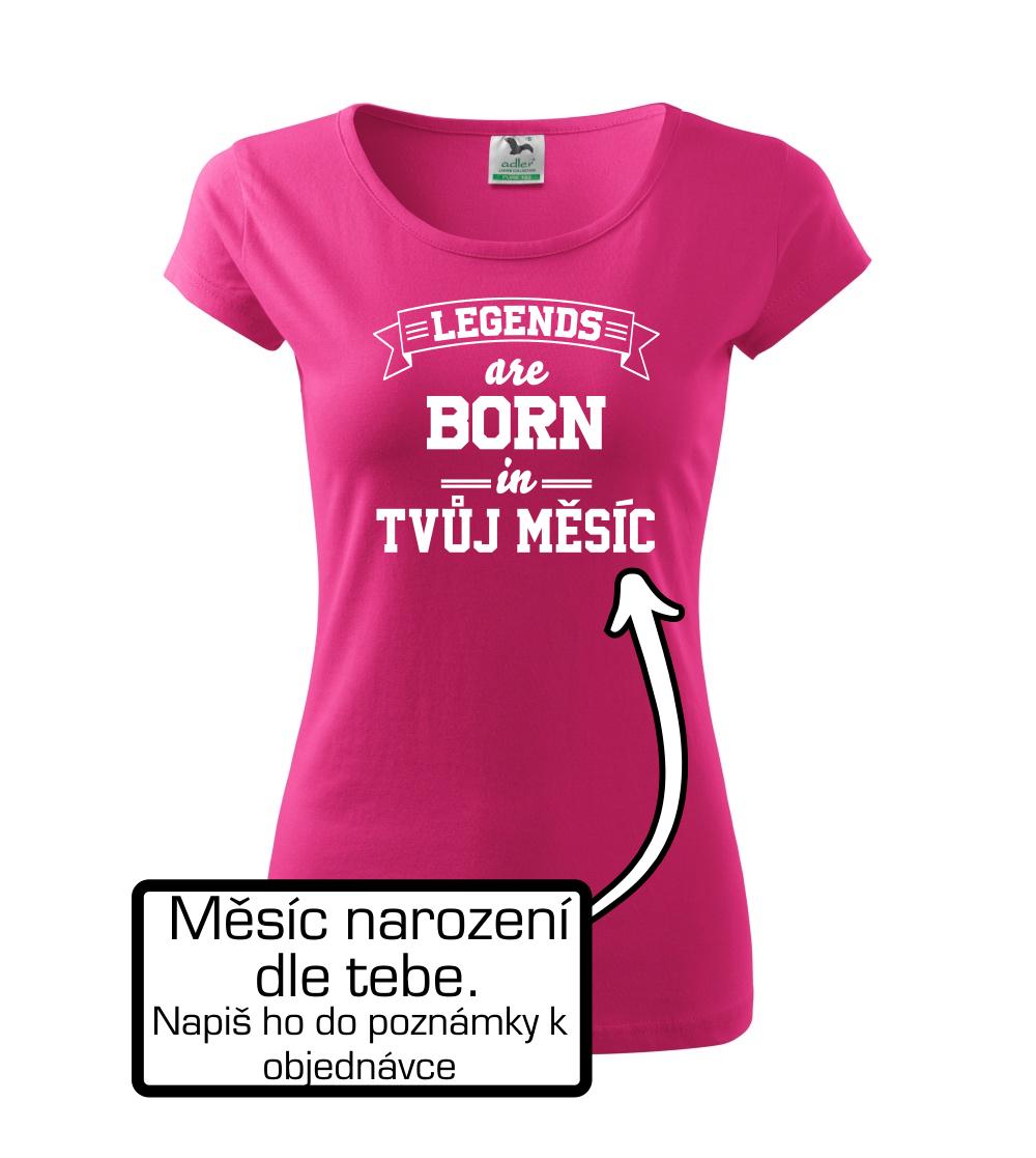 Legends are born in (tvůj měsíc narození) Legends are born in (tvůj měsíc narození)