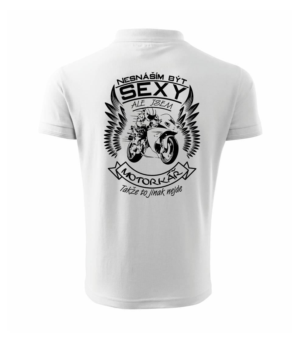 Nesnáším být sexy - motorkář, motorkářka (motorka) Nesnáším být sexy - motorkář, motorkářka (motorka)
