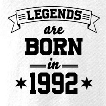 Legends are born in 1992 Legends are born in 1992