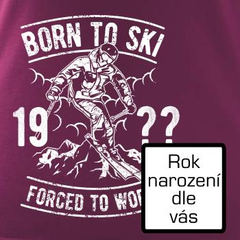 Born To Ski (vlastní ročník) Born To Ski (vlastní ročník)