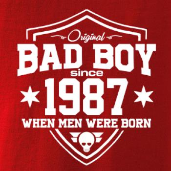 Bad boy since 1987
