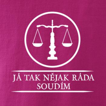 Já tak nějak rád/a soudím