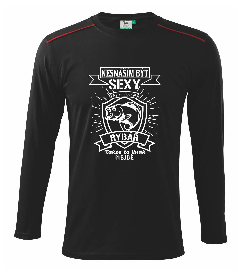 Nesnáším být sexy - rybář - Triko s dlouhým rukávem Long Sleeve