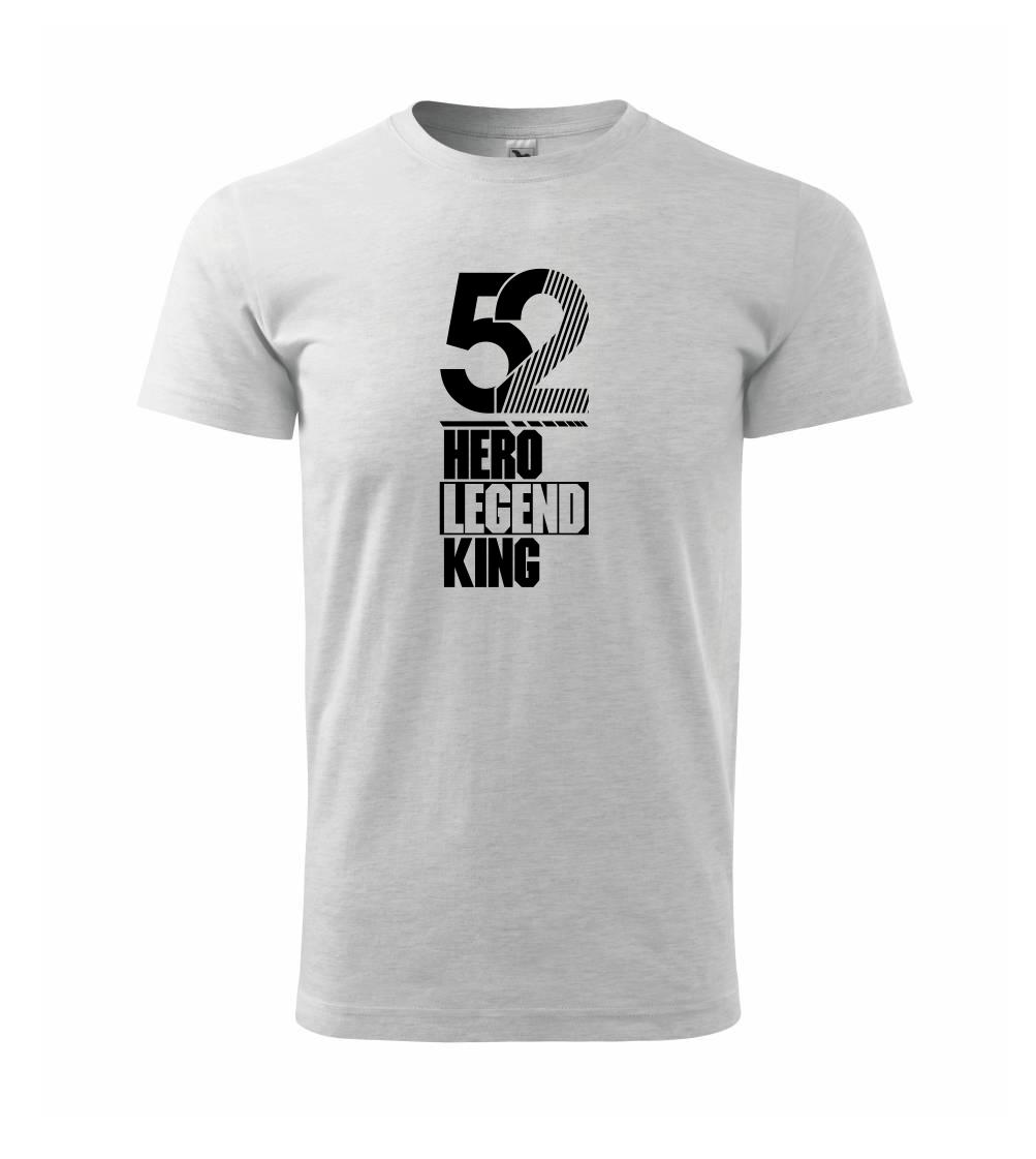 Hero, Legend, King x Queen 1952 Hero, Legend, King x Queen 1952