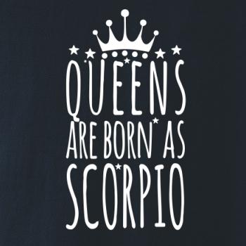 Queens are born as Scorpio - Štír