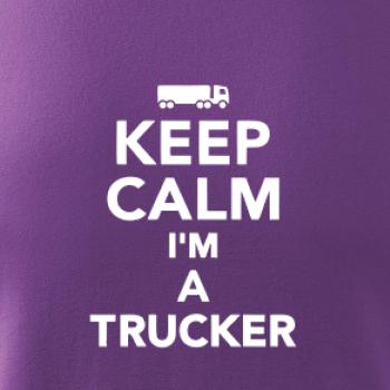 Keep calm im a trucker