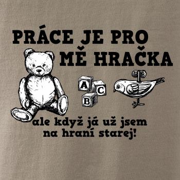 Práce je pro mě hračka