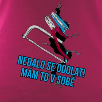 Nedalo se odolat, mám to v sobě nářadí