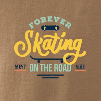 Forever skateing on the road