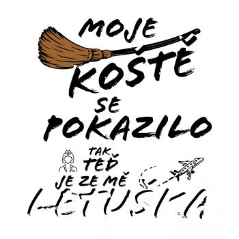 Moje koště se pokazilo - letuška Moje koště se pokazilo - letuška
