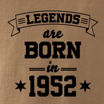 Legends are born in 1952