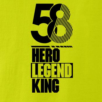 Hero, Legend, King x Queen 1958