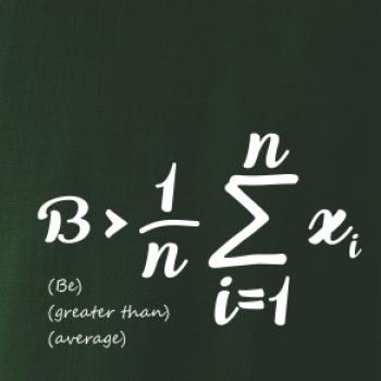 Be greater than average