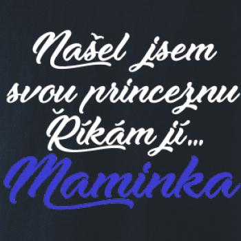 Našel jsem svou princeznu - maminka