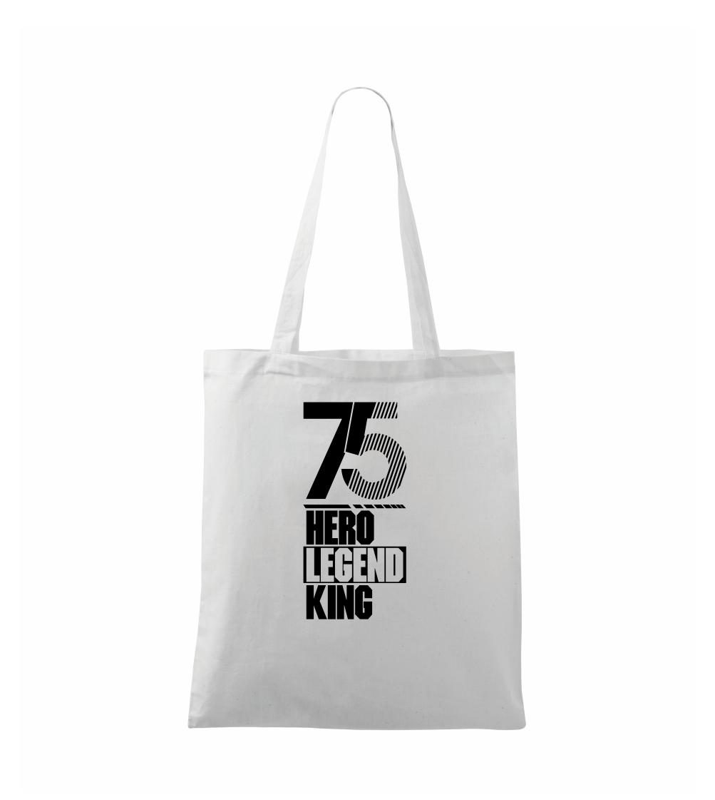 Hero, Legend, King x Queen 1975