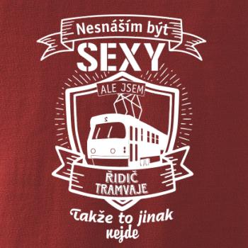 Nesnáším být sexy - řidič tramvaje, řidička tramvaje