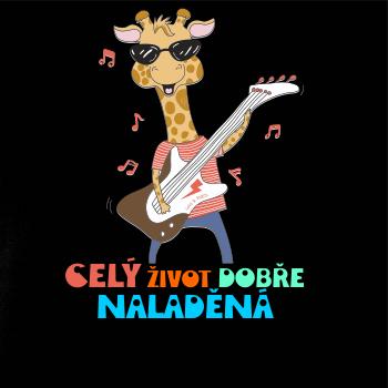 Celý život dobře naladěná