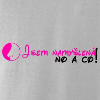 Jsem namyšlená, no a co!