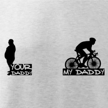 My daddy - Your daddy - Cyklista My daddy - Your daddy - Cyklista