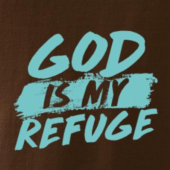 GOD IS MY REFUGE