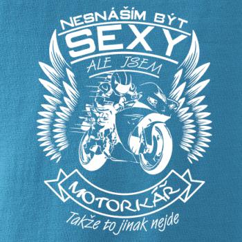 Nesnáším být sexy - motorkář, motorkářka (motorka) Nesnáším být sexy - motorkář, motorkářka (motorka)