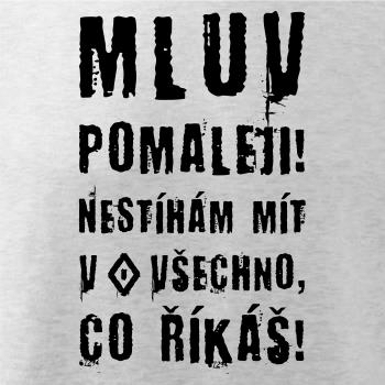 Mluv pomaleji (Hana-creative)