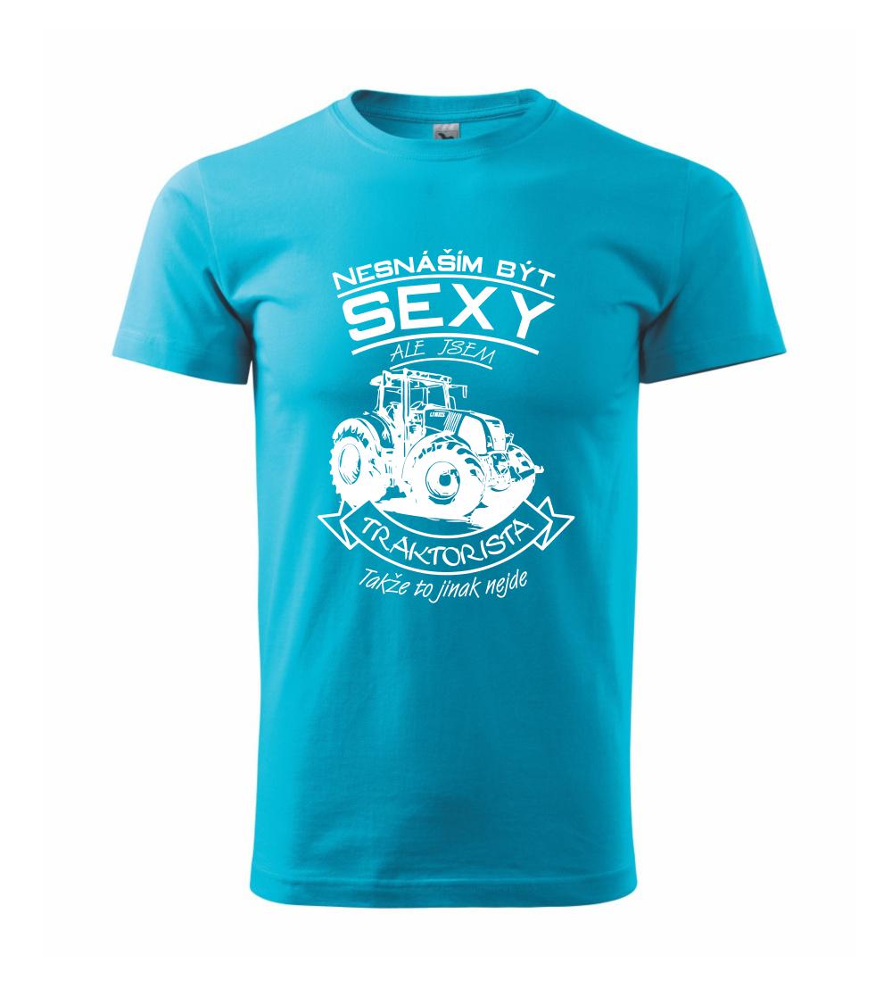 Nesnáším být sexy - Traktorista - Traktor, Traktoristka - Traktor Nesnáším být sexy - Traktorista - Traktor, Traktoristka - Traktor