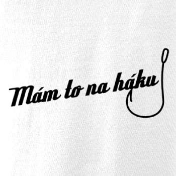 Mám to na háku Mám to na háku