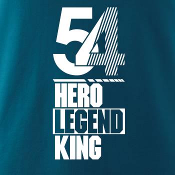 Hero, Legend, King x Queen 1954