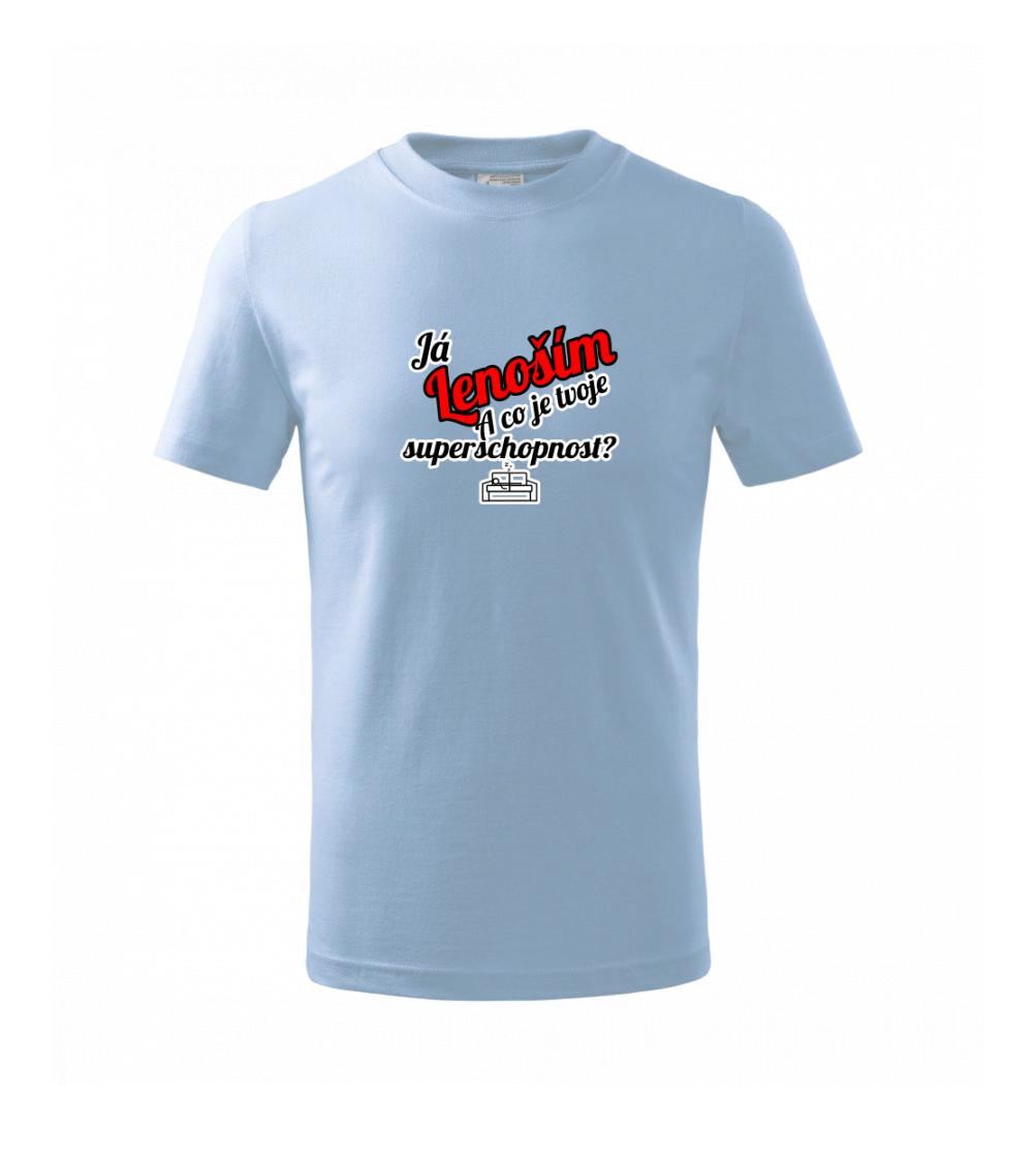 Já lenoším - tvoje superschopnost? šikmý nápis