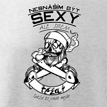 Nesnáším být sexy - těžař