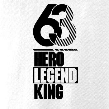 Hero, Legend, King x Queen 1963