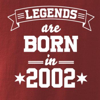 Legends are born in 2002
