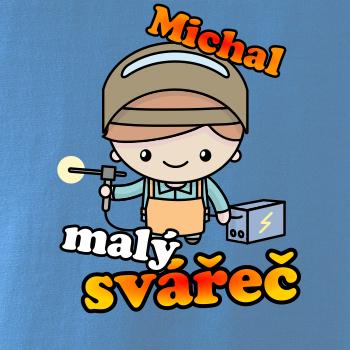 Malý svářeč - vlastní jméno