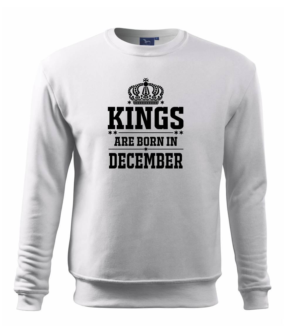 Kings are born in December - Mikina Essential pánská