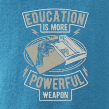 Education Is More Powerful Weapon