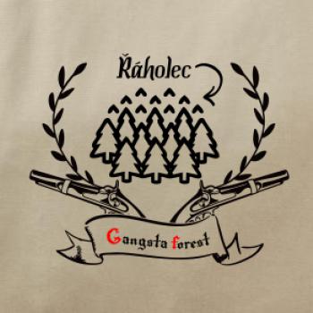 Gangsta forest Řáholec