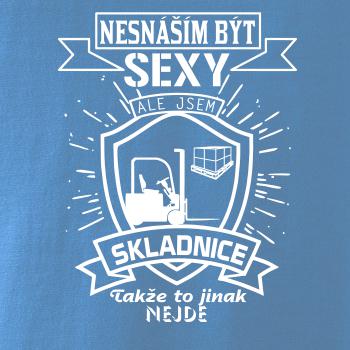 Nesnáším být sexy - skladník, skladnice