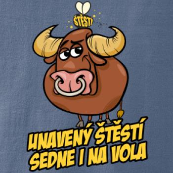 Unavený štěstí sedne i na vola