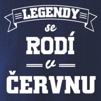 Legendy se rodí v červnu
