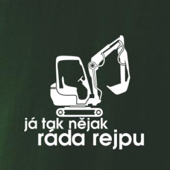 Já tak nějak ráda rejpu - dámská verze