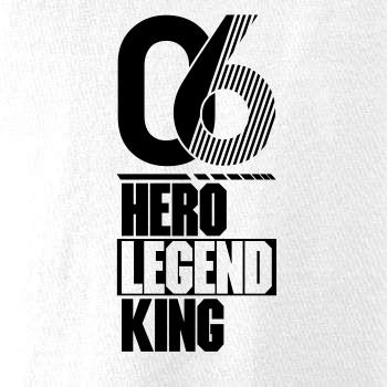 Hero, Legend, King x Queen 2006