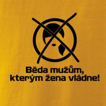 Běda mužům, kterým žena vládne