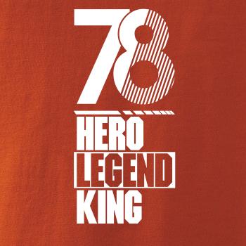 Hero, Legend, King x Queen 1978
